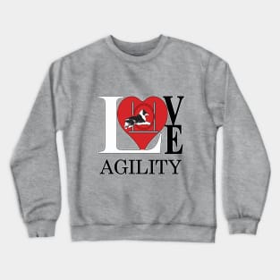 Dog Agility with a Sheltie - Love Agility Crewneck Sweatshirt